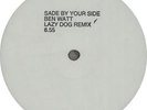 Sade By Your Side (Ben Watt Remix) 12