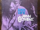 John Coltrane - Lush Life - Prestige PRLP 7188 - RVG Jazz Vinyl LP Donald Byrd