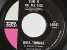 IRMA THOMAS TIME IS ON MY SIDE IMPERIAL 66041 HEAR IT