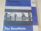 CCA 5006 The Steadtfasts - Stranger, T'was on a Monday