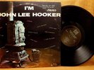 MONO DELTA BLUES LP: I'M JOHN LEE HOOKER Vee-Jay VJLP-1007 RE