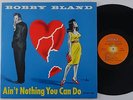 BOBBY BLAND Ain't Nothing You Can Do RARE *M-* US LP 1st press blues soul r&b