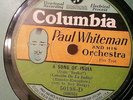 PAUL WHITEMAN A Song Of India/Liebestraum COLUMBIA 50198-D E- BIX 78RPM HEAR