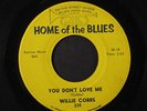WILLIE COBBS: You Don't Love Me / You're So Hard To Please 45 Blues & R&B