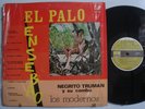 NEGRITO TRUMAN Los MODERNOS El Palo Ensebao LATIN LP Shrink KUBANEY DG