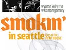 Wes Montgomery Wynton Kelly Smokin In Seattle Live Penthouse 1966 2xLP RSD 2017