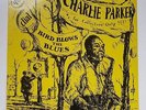 CHARLIE PARKER bird blows the blues VINYL LP - DIAL 901 / JAZZ / OFFERS WELCOME