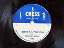 HOWLIN WOLF-I HAVE A LITTLE GIRL /WHO WILL BE NEXT ON CHESS BLUES 78RPM