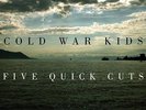 Cold War Kids - Five Quick Cuts (RSD 2015 Release) Vinyl 10