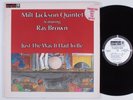 MILT JACKSON QUINTET & RAY BROWN Just Way It Had To Be IMPULSE ABC LP ++/NM wlp
