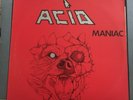 ACID Maniac  1983 Belgian manufactured vinyl LP EXCELLENT CONDITION