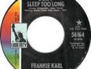Frankie Karl Dont sleep too long US Liberty promo (rare soul vinyl 45)