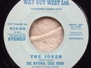 THE NATURAL SOUL BAND THE JOKER RARE BAY AREA FUNK 45 MILES GRAYSON WAY OUT WEST