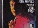 JOHN ROWLES: No Greater Love Time For Love 45 (PS, light wear to sleeve) Soul