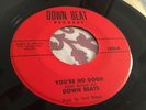 The Down Beats-You're No Good /Boney Maroni- Rare CT Funk Original 45 VG 1971