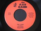 Axe Band   Oh Love / Nothing Less   Detroit modern soul 45 HEAR