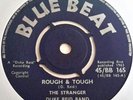 THE STRANGER & DUKE REID BAND - ROUGH AND TOUGH - BLUE BEAT RECORDS  45BB165