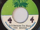 KEN BOOTHE - IS IT BECAUSE I'M BLACK - SPLASH ( ROOTS REGGAE 7 )