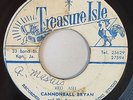 CANNONBALL BRYAN - RED ASH / SILVERTONES - BLUE BIRD - TREASURE ISLE (SKINHEAD 7