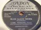 CARL PERKINS* BLUE SUEDE SHOES/ HONEY DON'T *EX