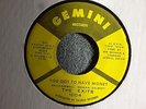 NORTHERN GROUP SOUL 45 The Exits You Got To Have Money Gemini 1004 M- HEAR MP3