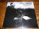 LUCKY THOMPSON Bop and Ballads Hamburg 1959-60 LP new reissue