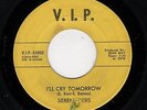 NORTHERN SOUL/DOOWOP-SERENADERS-VIP 25002-I'LL CRY TOMORROW/IF YOUR HEART SAYS Y