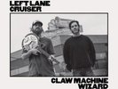 Claw Machine Wizard, Left Lane Cruiser, Vinyl, 0095081018914