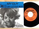 MARY WELLS RARE DUTCH 45+PIC SLEEVE MY GUY/OH LITTLE BOY