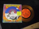 KID ROCK Fire It Up I Am The Bullgod b/w My Oedipus Yellow Vinyl 7