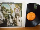 HIGHWAY ROBBERY FOR LOVE OR MONEY LP 1972 ORIGINAL NEAR MINT PSYCH HARD TO FIND