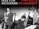 Dick Morrissey Quartet, The - Jazz For Moderns - RSD 2017