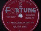 Doo-Wop 78 FOUR KINGS My Head Goes Acting Up FORTUNE HEAR
