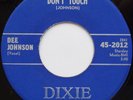 Rockabilly 45 rpm     DEE JOHNSON on DIXIE   JUST LOOK, DON'T TOUCH   TOP MINT