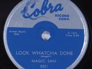 Blues 78 MAGIC SAM Look Whatcha Done COBRA HEAR