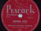 Blues 78 WILLIE MAE 'BIG MAMA' THORNTON Hound Dog PEACOCK HEAR