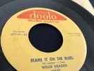 WILLIE HEADEN Blame It On The Blues / Cool Cat   RARE Blues rocker 45 DOOTO 427
