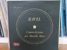 RAVEL - L'OEUVRE DE PIANO MARCELLE MEYER - DISCOPHILES FRANCAIS