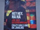 Crazy Girls und die Javalins, Hey Hey, Ha Ha, Joe, der Gitarrenmann, 1963