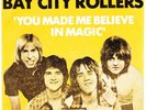 THE BAY CITY ROLLERS You Made Me Believe In Magic - Turkish prs. 45 PS