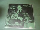 Elvis Presley Love Me Tender & Anyway You Want Me 45
