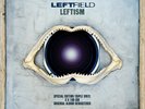 LEFTFIELD 'LEFTISM 22' 180g Triple VINYL LP + Download (2017)