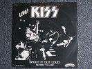 KISS-Shout it out Loud 7 PS-1977 Sweden-Schweden-45 U/min-Casablanca-7C 00660342