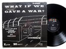 LEE HYATT what if we gave a war - NM/NM SHRINK private ssw folkrock HICKORY WIND