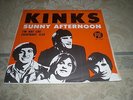 KINKS - SUNNY AFTERNOON / I'M NOT LIKE EVERYBODY ELSE = IN PICTURE SLEEVE