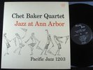CHET BAKER QUARTET Jazz At Ann Arbor PACIFIC JAZZ 1203 NM- Original