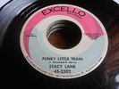 Stacy Lane FUNK SOUL 45 Funky Little Train / No Brags Just Facts