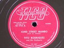 Tito Rodriguez/42nd Street Mambo-Queriendome Dios/Tico 10-174/V+ to E-*