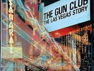 THE GUN CLUB THE LAS VEGAS STORY - ORIGINAL LP VON 1984  NEU - NIE GESPIELT