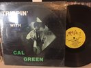 CAL GREEN TRIPPIN' WITH ORIGINAL VG+ IN SHRINK